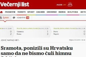 VEČERNJI LIST: Sramota, ponizili su Hrvatsku samo da ne bismo čuli himnu Srbije!