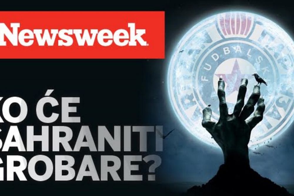 Novi Newsweek otkriva: Ko će sahraniti Grobare?