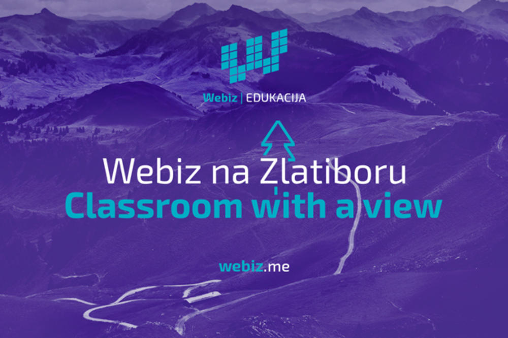 Webiz edukacija na Zlatiboru: Zbog čega je važno da vaš biznis postoji i na internetu?