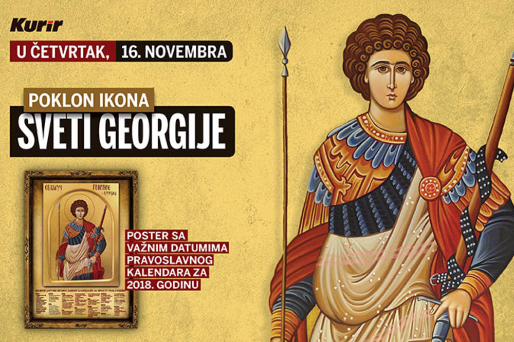 ZA ĐURĐIC POKLON U KURIRU: U četvrtak svaki čitalac dobija ikonu Svetog Georgija sa crkvenim kalendarom za 2018. godinu