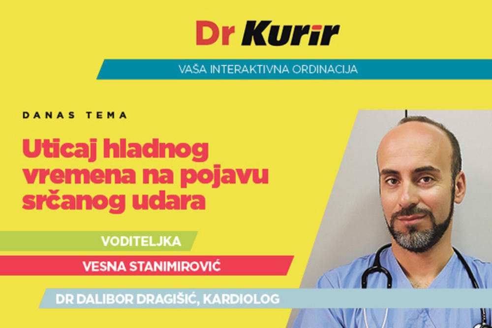 KURIR TV UŽIVO Dr Kurir sa dr Daliborom Dragišićem: Zašto se srčani udar češće dešava tokom hladnih dana?