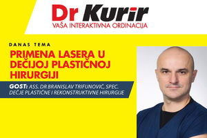 DANAS U EMISIJI DR KURIR UŽIVO SA DEČIJIM PLASTIČNIM HIRURGOM Sa ass. dr Branislavom Trifunovićem razgovaramo o primeni lasera u dečijoj plastičnoj hirurgiji!