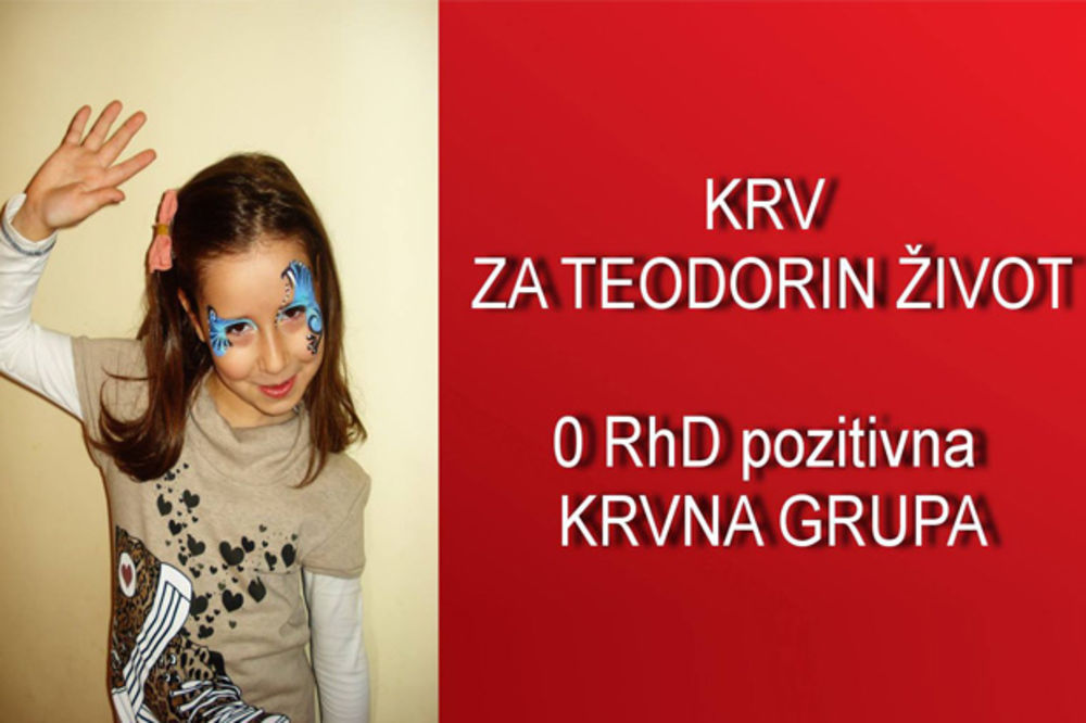 HITNO! DOBRI LJUDI, POMOZITE: Maloj Teodori (9) koja boluje od leukemije potrebna 0+ krvna grupa!