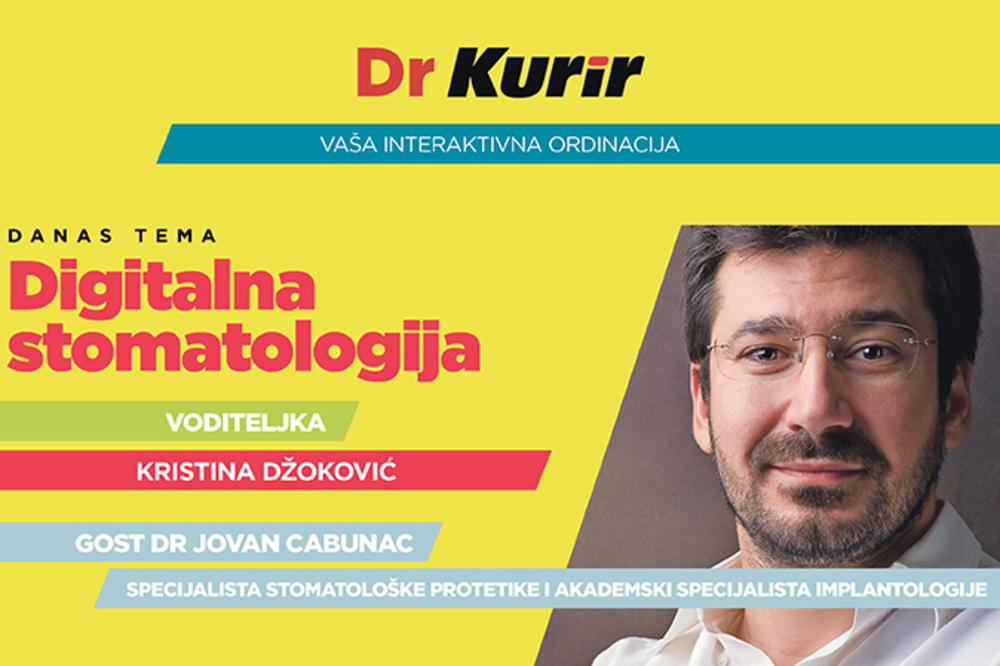 DR KURIR UŽIVO DANAS SA DR JOVANOM CABUNCEM: Digitalna stomatologija