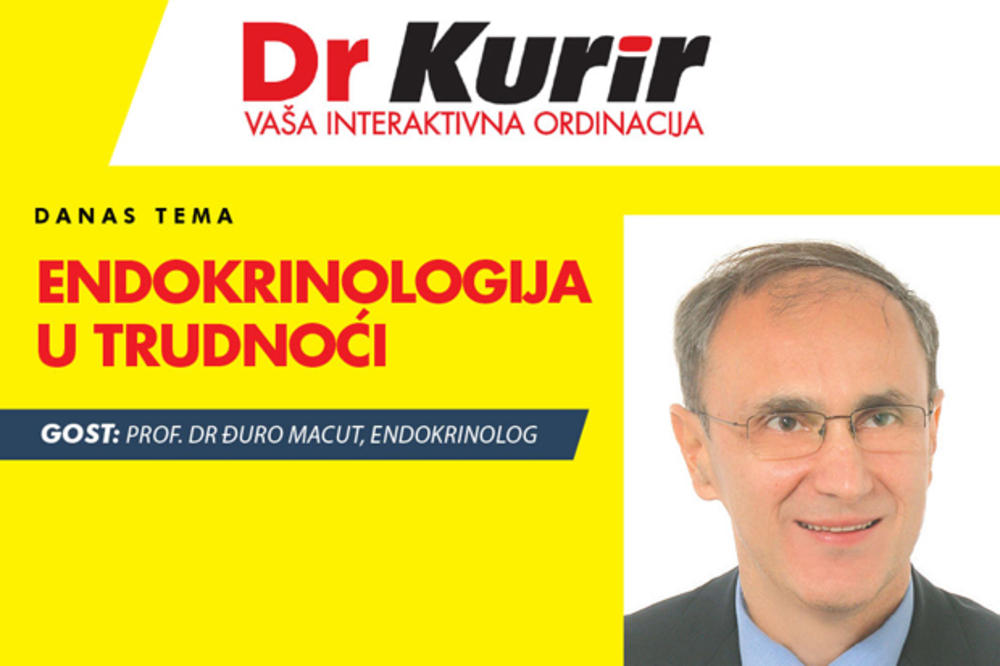 DANAS U EMISIJI DR KURIR UŽIVO SA ENDOKRINOLOGOM prof. dr Đurom Macutom razgovaramo o značaju zdravog endokriniloškog sistema u trudnoći