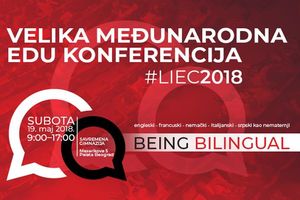 Edukatori, dođite na veliku internacionalnu edu konferenciju o bilingvalnom obrazovanju #LIEC2018