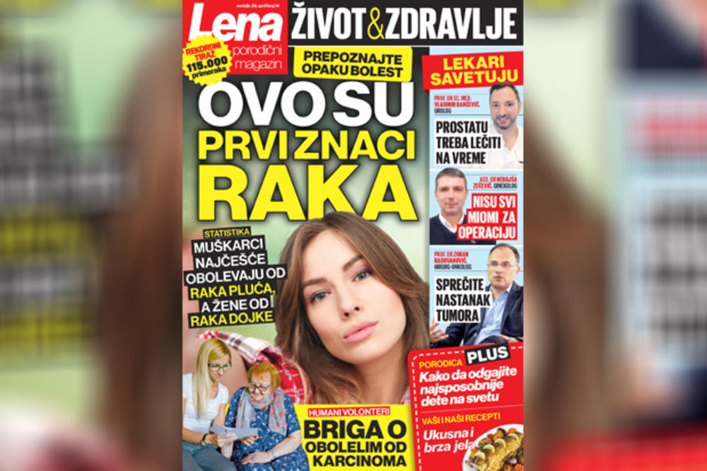 SUTRA U NOVOM BROJU MAGAZINA LENA: Kako da prepoznate prve simptome raka