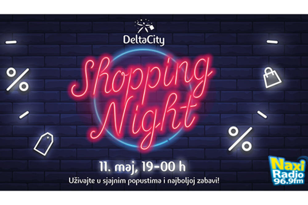 Spremi se za nezaboravan šoping uz Naxi radio i Delta City