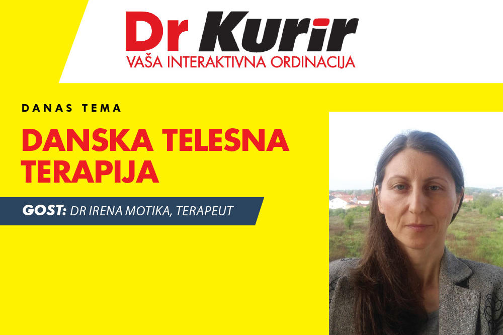 DANAS U EMISIJI DR KURIR UŽIVO SA TERAPEUTOM Dr Irena Motika otkriva sve ono što nismo znali o Danskoj telesnoj terapiji!