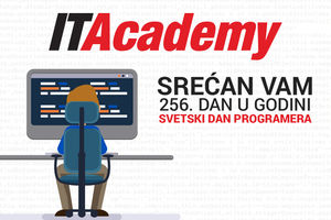 CEO SVET SLAVI DAN PROGRAMERA: Postanite jedan od njih uz preko 600€ popusta na ITAcademy!