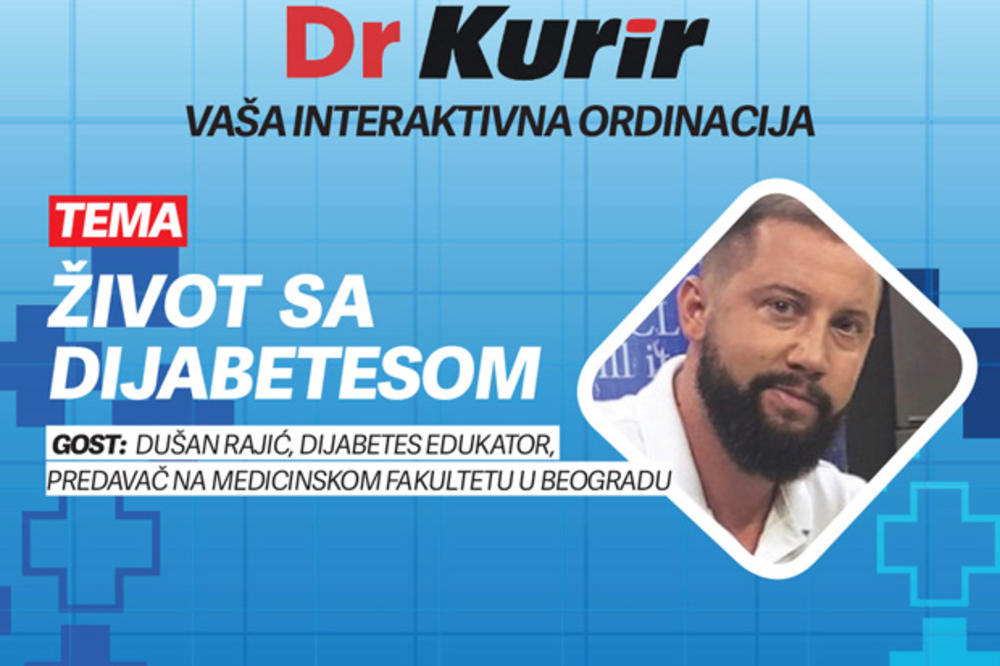 DR KURIR OTVORENO SA DUŠANOM RAJIĆEM: O normalnom i uspešnom životu sa dijabetesom! (KURIR TV UŽIVO)