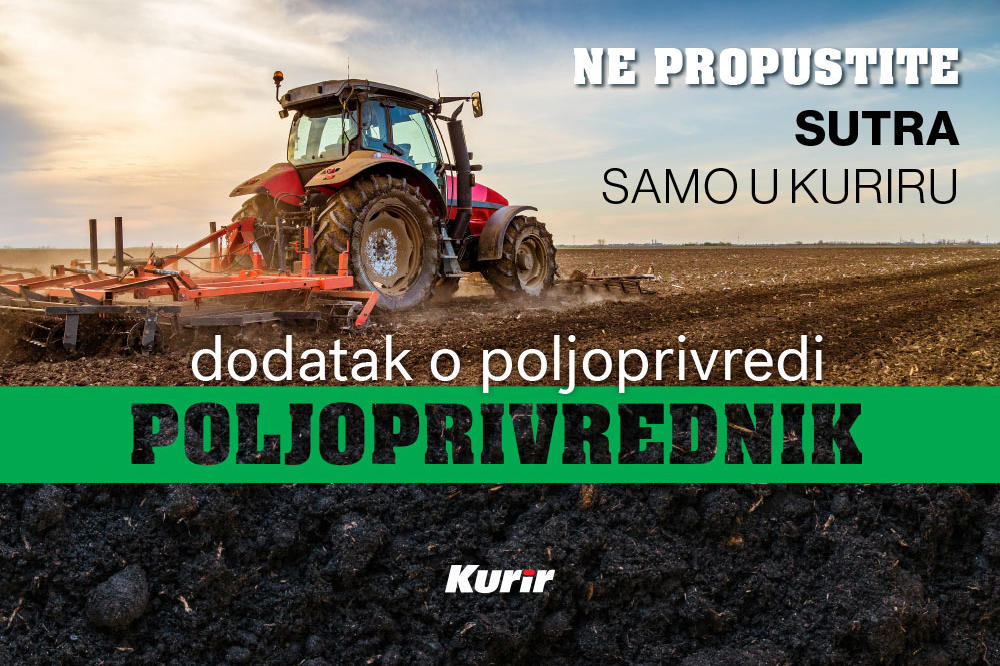 DANAS U KURIRU POKLON DODATAK POLJOPRIVREDNIK: Saznajte najnovije vesti o srpskoj poljoprivredi