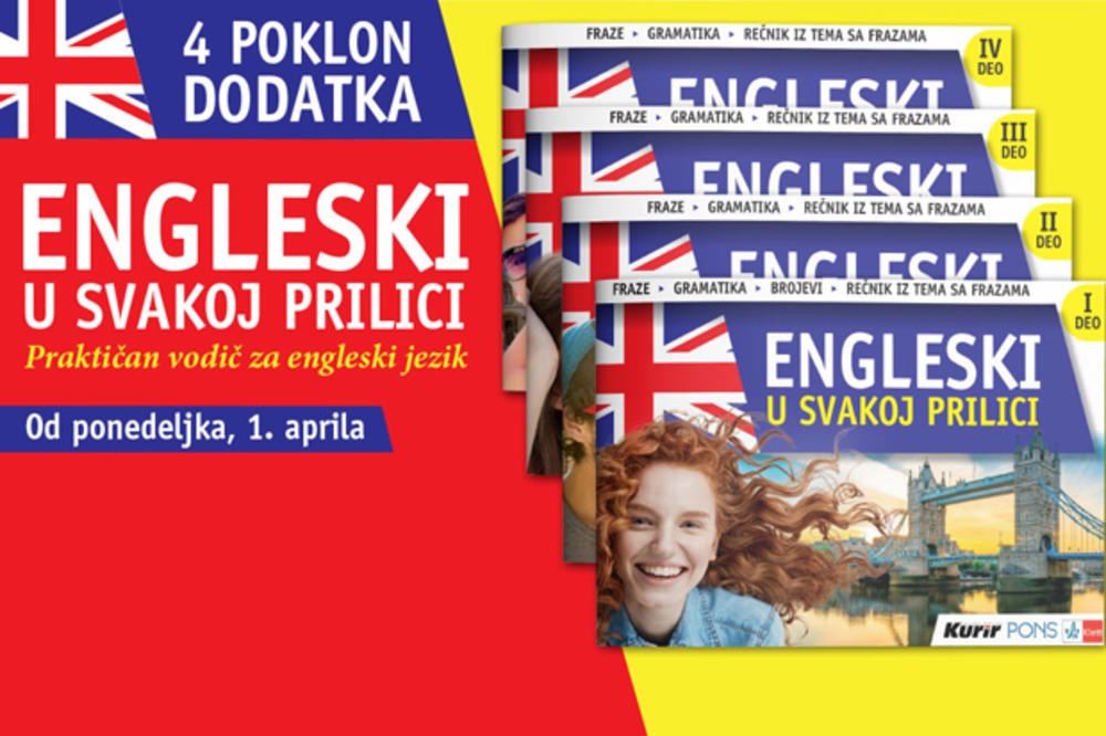 OD PONEDELJKA, 1. APRILA, POKLON DODACI U KURIRU - ENGLESKI U SVAKOJ PRILICI: Dobrodošli u svet engleskog jezika!