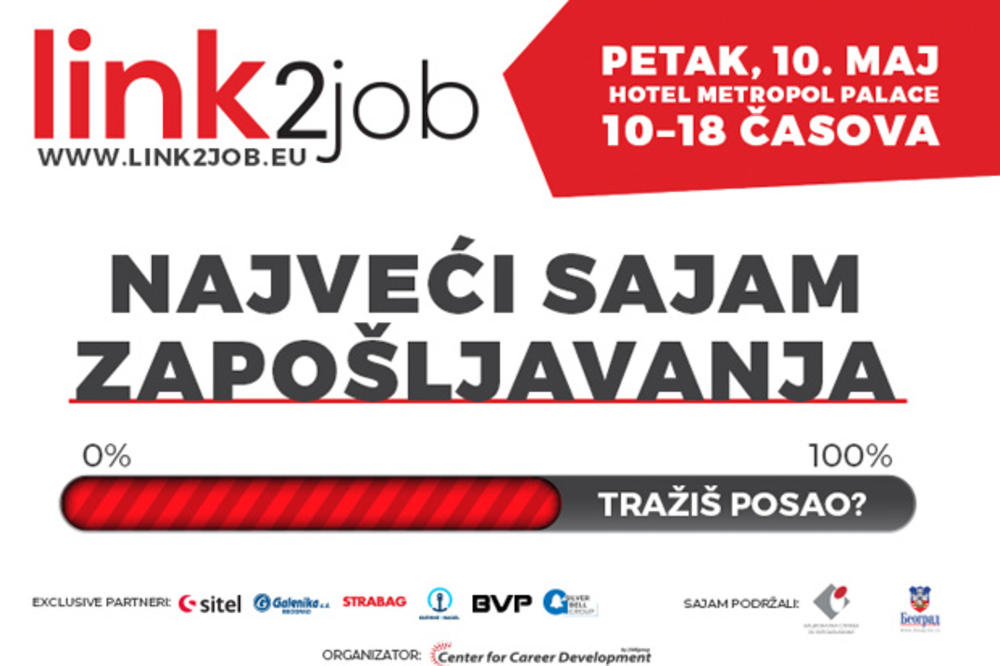 TRAŽITE POSAO? Dođite na LINK2job, najveći sajam zapošljavanja u zemlji – 10. maj, hotel „Metropol Palace”