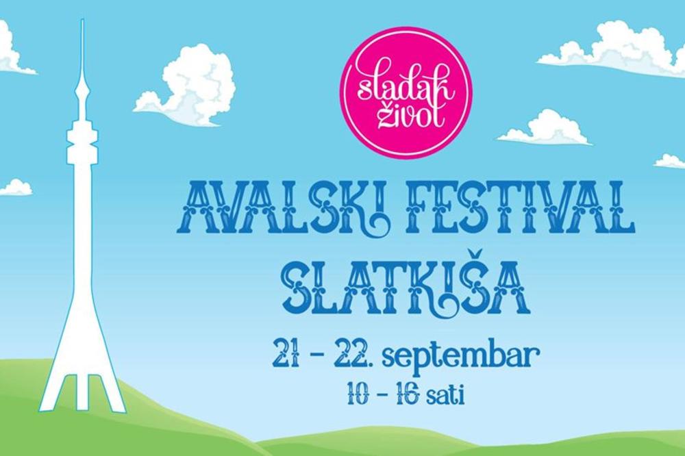 SLADAK ŽIVOT BLIŽE NEBU! Posetite Avalski festival slatkiša 21. i 22. septembra