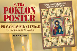 SUTRA POKLON POSTER U KURIRU! Pravoslavni kalendar za prestupnu 2020. godinu