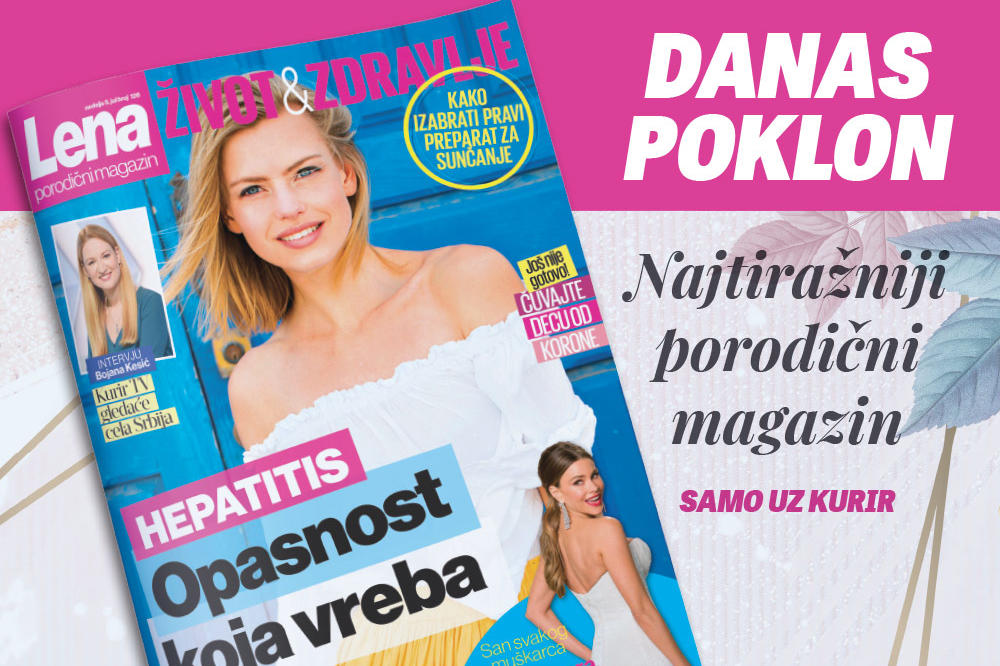 DANAS NE PROPUSTITE NOVI BROJ PORODIČNOG MAGAZINA LENA: Hepatitis - opasnost koja vreba