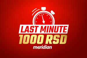 ISKORISTI POSLEDNJU ŠANSU – Meridian ti poklanja 1000 RSD i to bez uslova!