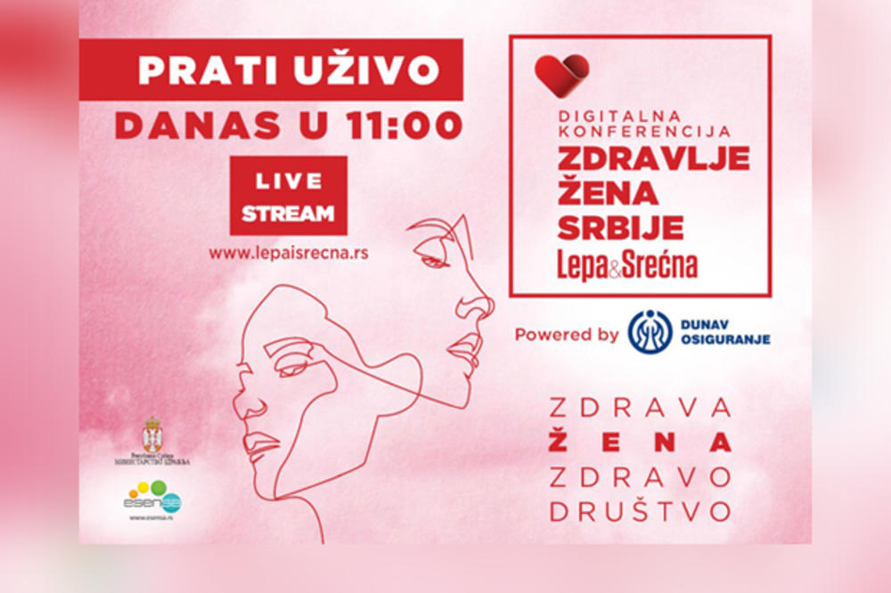 Lepa&Srećna ONLINE konferencija Zdravlje žena Srbije powered by Dunav Osiguranje!