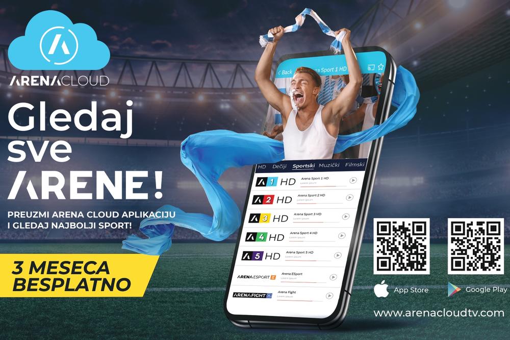 ARENA SPORT KANALI DOSTUPNI BAŠ SVIMA! Lansirana Arena Cloud aplikacija