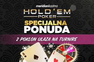 JOŠ SAMO DANAS – Osvoji dve besplatne ulaznice za turnir u igri Hold'em Poker!