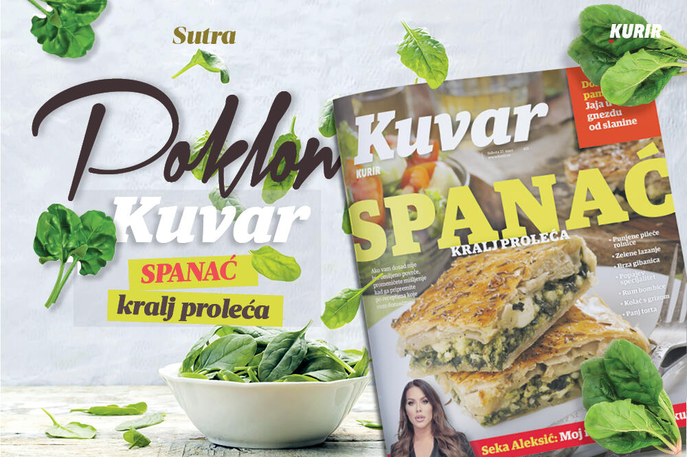 KURIR SUTRA POKLANJA KUVAR! SPANAĆ – KRALJ PROLEĆA