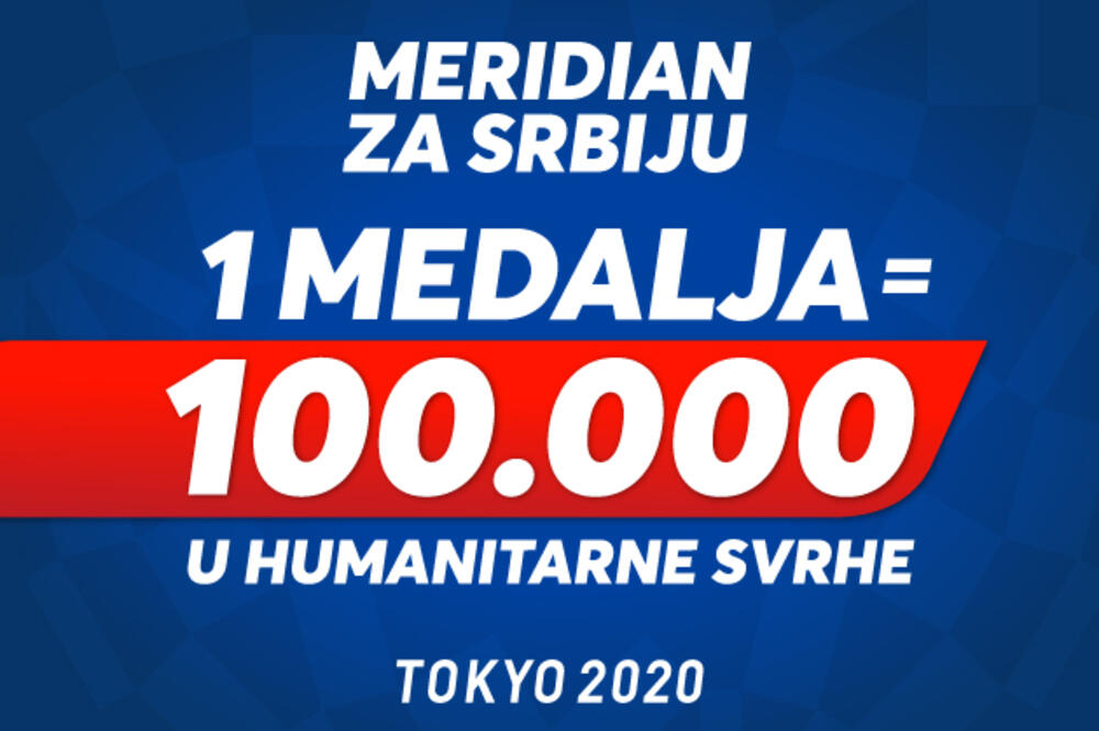 ZA NOVE POBEDE: Meridian donira 100.000 RSD za svaku osvojenu medalju Srbije na OI