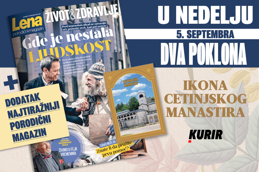DVA POKLONA U KURIRU! U nedelju, 5. septembra, dobićete IKONU CETINJSKOG MANASTIRA i porodični magazin LENA