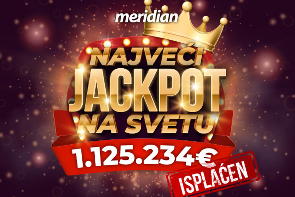 NEVIĐENO! Meridian isplatio ISTORIJSKI DŽEKPOT - uzeo preko MILION EVRA, a uložio 50 RSD!