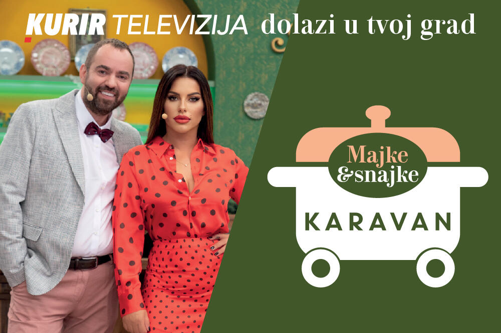 KURIR TELEVIZIJA DOLAZI U TVOJ GRAD Majke & snajke - od popularne emisije do karavana koji obilazi Srbiju