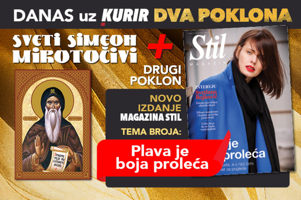 Ikona Sveti Simeon Mirotočivi plus dodatak – magazin Stil! DANAS uz dnevne novine Kurir