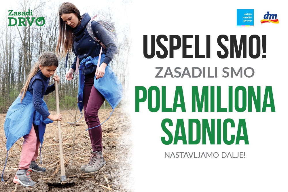 PLANT A TREE CONTINUES TO BREAK RECORDS: SERBIA HALF A MILLION PLANTED SAPLINGS RICHER