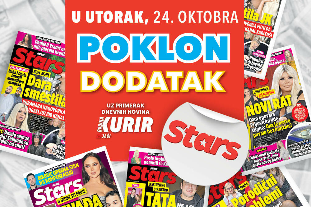 NE PROPUSTITE NOVI STARS! Utorak, 24.oktobar, uz dnevno izdanje novina Kurir