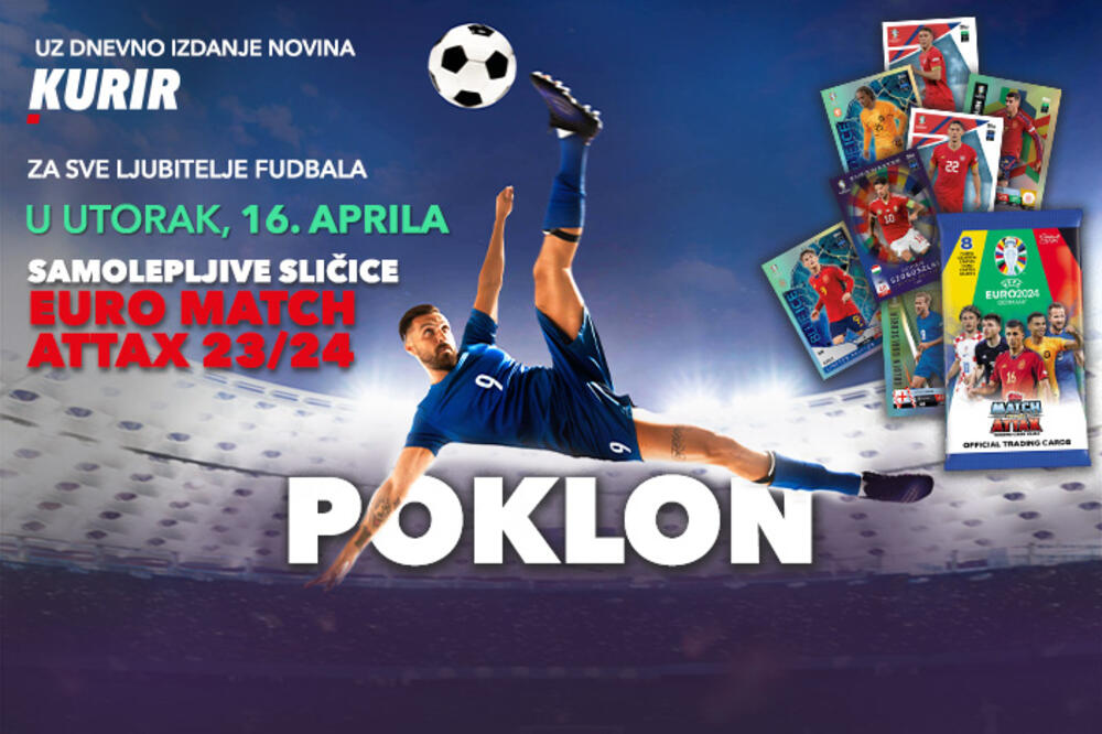 Uzbudljiv novi svet evropskog fudbala: SAMOLEPLJIVE SLIČICE EURO MATCH ATTAX 23/24 poklon uz dnevne novine Kurir + dodatak STARS